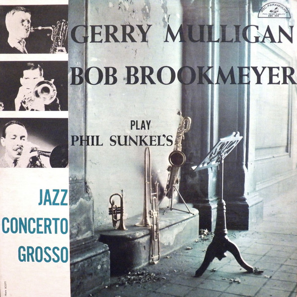 GERRY MULLIGAN - Play Phil Sunkel`s Jazz Concerto Grosso cover 